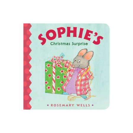 Sophie's Christmas Surprise by Rosemary Wells